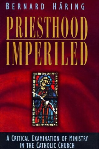 Cover of Priesthood Imperiled :Critical