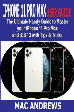 Cover of iPhone 11 Pro Max User Guide