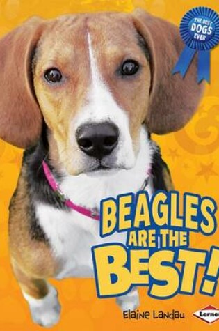 Cover of Beagles Are the Best!