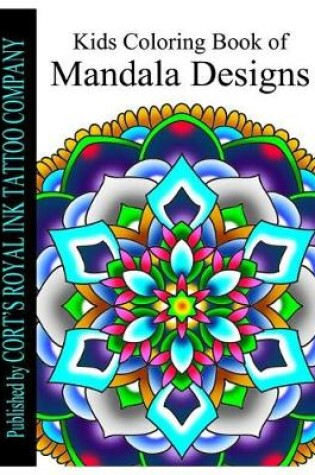 Cover of Kids Coloring Book of Mandala Designs