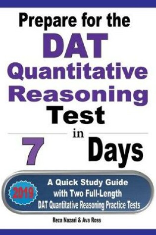 Cover of Prepare for the DAT Quantitative Reasoning Test in 7 Days