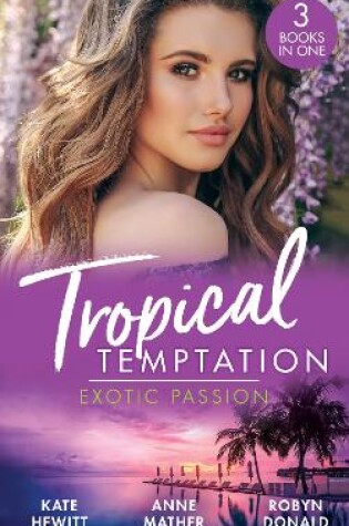 Cover of Tropical Temptation: Exotic Passion