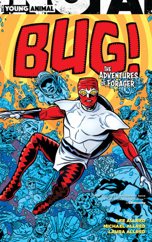 Book cover for Bug! The Adventures of Forager