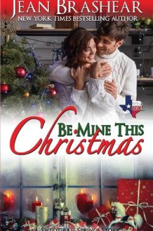 Cover of Be Mine This Christmas