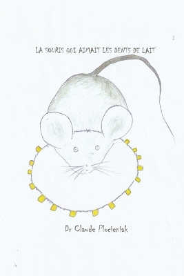 Book cover for La souris qui aimait les dents de lait