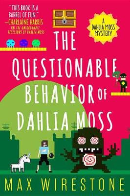 Book cover for The Questionable Behavior of Dahlia Moss