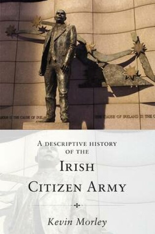 Cover of A Descriptive History of the Irish Citizen Army