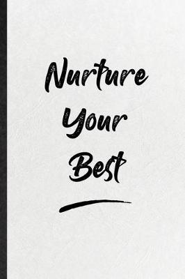 Book cover for Nurture Your Best