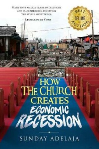 Cover of How the Church Creates Economic Recession