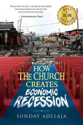 Book cover for How the Church Creates Economic Recession