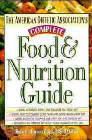 Cover of American Dietetic Association's Complete Food and Nutrition Guide