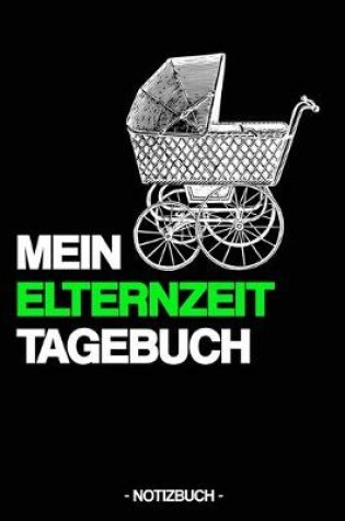 Cover of Mein Elternzeit Tagebuch