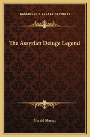 Cover of The Assyrian Deluge Legend