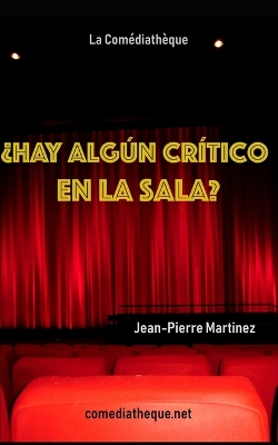 Book cover for ¿Hay algún crítico en la sala?