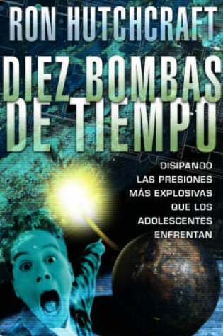 Cover of Diez Bombas de Tiempo