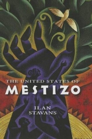 Cover of The United States of Mestizo