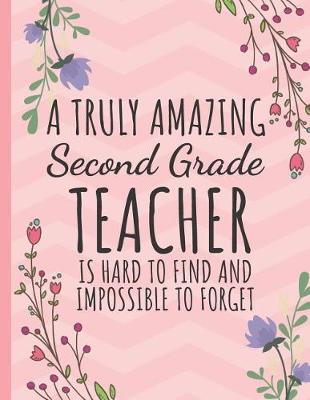 Book cover for A Truly Amazing Second Grade Teacher