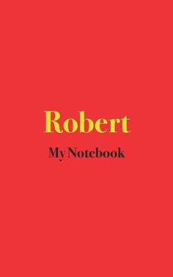 Book cover for Robert My Notebook