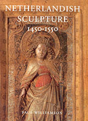 Book cover for Netherlandish Sculpture 1450-1550