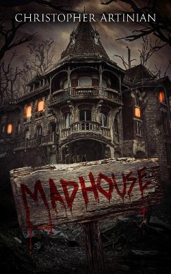 Book cover for Madhouse