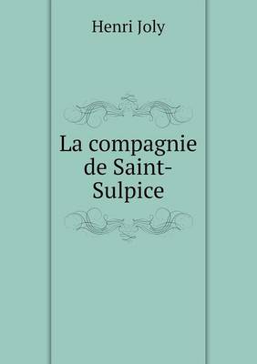 Book cover for La compagnie de Saint-Sulpice