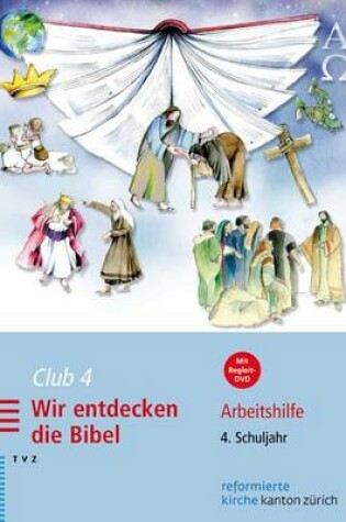 Cover of Club 4. Wir Entdecken Die Bibel