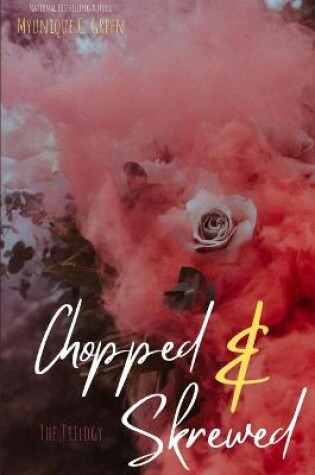 Cover of Chopped & Skrewed