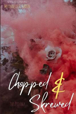 Book cover for Chopped & Skrewed