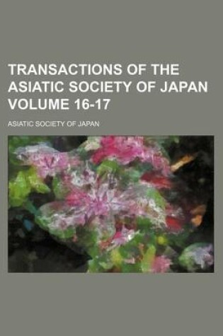 Cover of Transactions of the Asiatic Society of Japan Volume 16-17