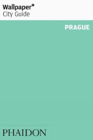 Cover of Wallpaper* City Guide Prague 2011