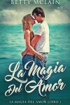 Book cover for La Magia Del Amor