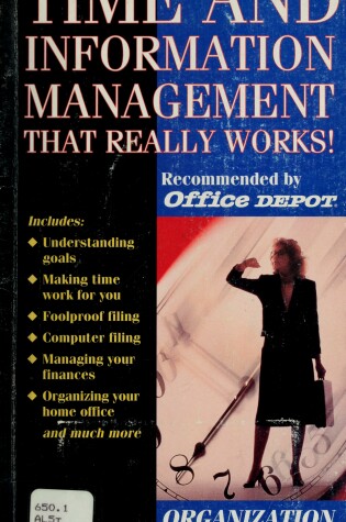 Cover of Time and Information Management That Really Works