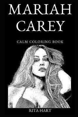 Book cover for Mariah Carey Calm Coloring Book
