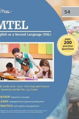 Cover of MTEL English as a Second Language (ESL) Study Guide 2019-2020