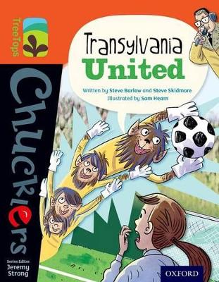 Book cover for Oxford Reading Tree TreeTops Chucklers: Level 13: Transylvania United