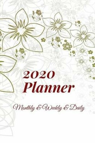 Cover of 2020 Planner Monthly & Weekly & Daily
