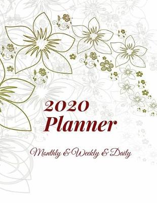 Book cover for 2020 Planner Monthly & Weekly & Daily