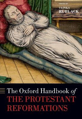Cover of The Oxford Handbook of the Protestant Reformations
