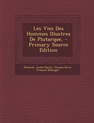 Book cover for Les Vies Des Hommes Illustres de Plutarque,