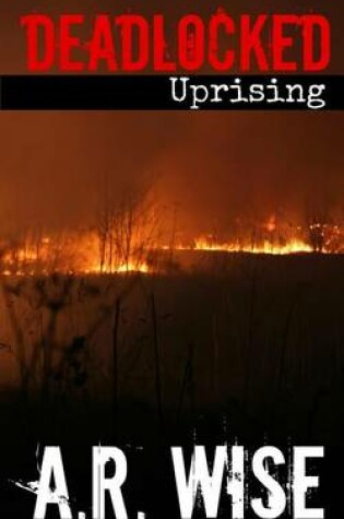 Cover of Deadlocked 6 - Uprising