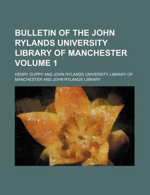 Book cover for Bulletin of the John Rylands University Library of Manchester Volume 1