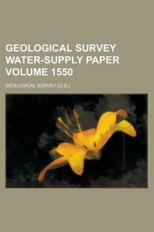 Cover of Geological Survey Water-Supply Paper Volume 1550