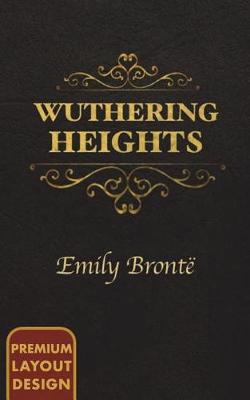 Book cover for Wuthering Heights (Premium Layout Design)