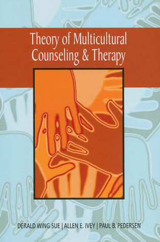 Cover of Theory of Multicultural Counseling and Therapy