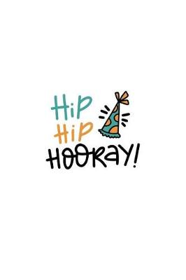 Book cover for Hip Hip Hooray!