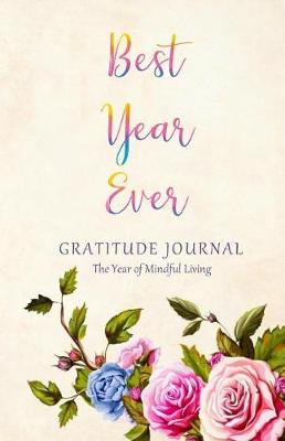 Book cover for Best Year Ever Gratitude Journal