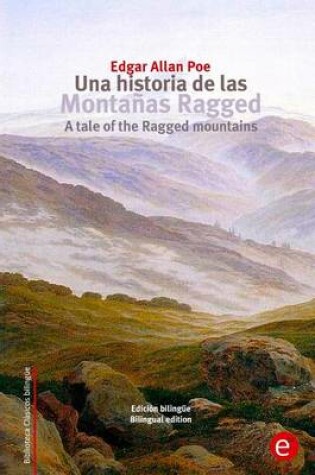 Cover of Una historia de las montañas Ragged/A tale of the Ragged mountains