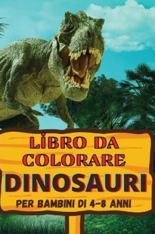 Cover of Libro da Colorare Dinosauri