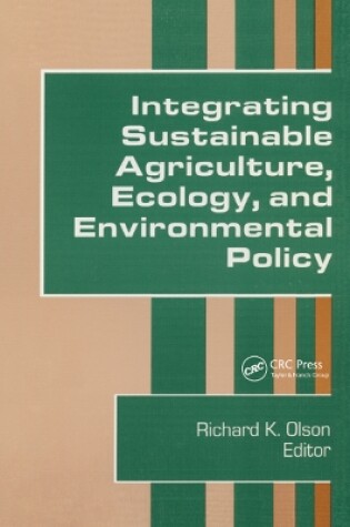 Cover of Integrating Sustainable Agriculture, Ecology, and Environmental Policy