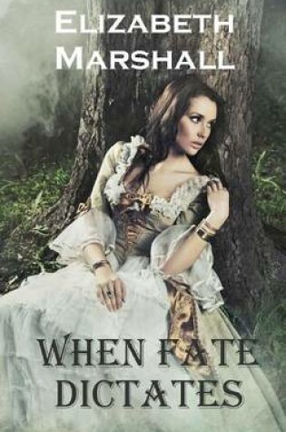 Cover of When Fate Dictates